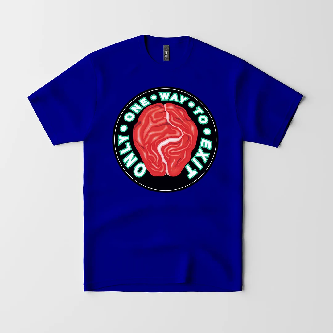 OnlyOneWay to Exit T-Shirt