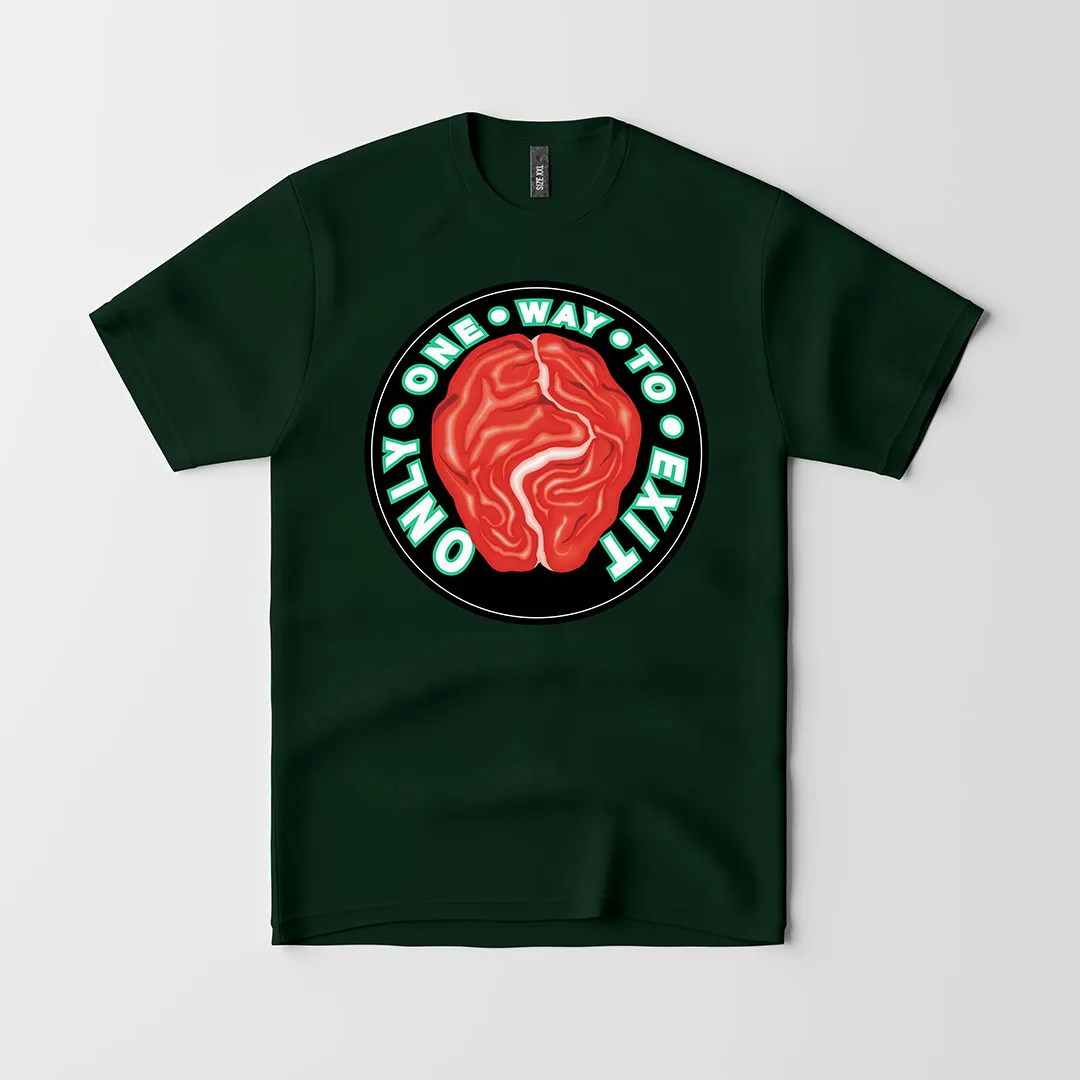 OnlyOneWay to Exit T-Shirt